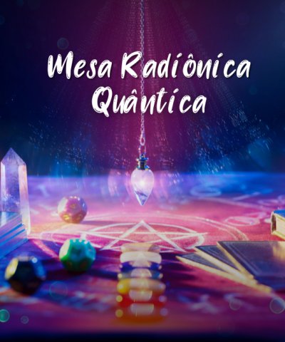 🌌✨Mesa Radiônica Quântica ✨🌌