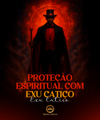 Prote��o Espiritual com Exu Cati�o