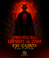 Proteção Espiritual com Exu Catiço
