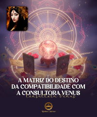 A Matriz do Destino da Compatibilidade com a Consultora Venus