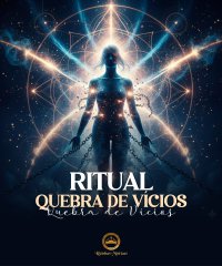 Ritual Quebra de V�cios