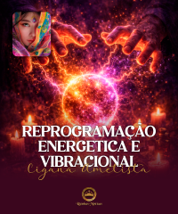 Reprograma��o Energetica e Vibracional com Cigana Ametista